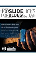 100 Slide Licks For Blues Guitar