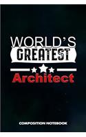 World's Greatest Architect
