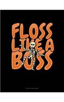 Floss Like a Boss: Two Column Ledger