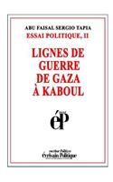 Lignes de Guerre de Gaza � Kaboul