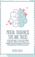 Mental Toughness Tips And Tricks