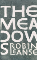 The Meadows: Robin Leanse