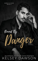 Bound by Danger
