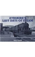 Ayrshire's Last Days of Steam