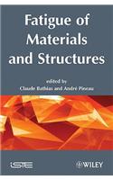 Fatigue of Materials and Structures