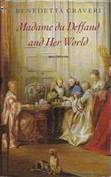 Madame Du Deffand And Her World