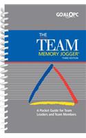 The Team Memory Jogger: A Pocket Guide for Team Members