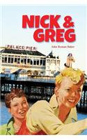 Nick & Greg