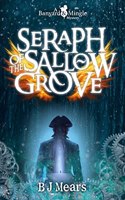 Seraph of the Sallow Grove