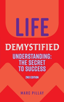 Life Demystified