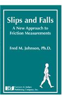 Slips and Falls