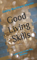 Good Living Skills