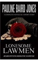 Lonesome Lawmen: 3 Complete Novels & a Short Story