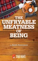 Unfryable Meatness of Being