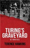 Turing's Graveyard