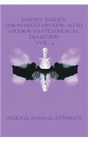 Faery Tales, Mermaid Myths, and Other Fantastical Legends Vol. 6