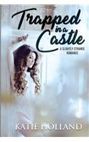 Trapped in a Castle