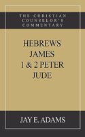 Hebrews, James. I & II Peter, Jude