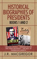 Historical Biographies of Presidents - Books 1 And 2