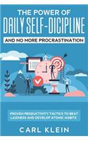 Power Of Daily Self -Discipline And No More Procrastination 2 in 1 Book