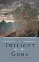 Twilight of the Gods