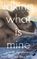 Taking What Is Mine
