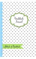 Gratitude Journal- Attitude of Gratitude