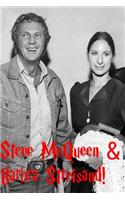 Steve McQueen & Barbra Streisand!: Funny Girl & the Bullitt!