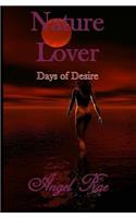 Nature Lover Days of Desire