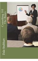 Consulting 101 - The Basics