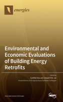 Environmental and Economic Evaluations of Building Energy Retrofits