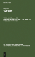 Homilien zu Samuel I, zum Hohelied und zu den Propheten: (33 Die Griechischen Christlichen Schriftsteller Der Ersten Jahr)