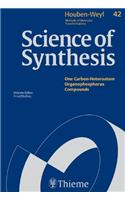 Science of Synthesis: Houben-Weyl Methods of Molecular Transformations Vol. 42