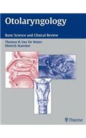 Otolaryngology: Basic Science and Clinical Review