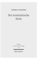 Der terministische Streit