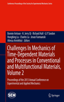 Challenges in Mechanics of Time-Dependent Materials and Processes in Conventional and Multifunctional Materials, Volume 2