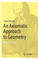 Axiomatic Approach to Geometry