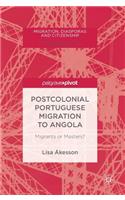 Postcolonial Portuguese Migration to Angola