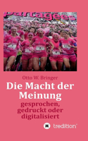 Macht der Meinung