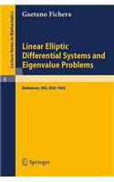 Linear Elliptic Differential Systems and Eigenvalue Problems