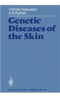 Genetic Diseases of the Skin