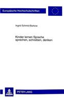 Kinder lernen Sprache sprechen, schreiben, denken