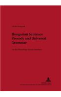 Hungarian Sentence Prosody and Universal Grammar
