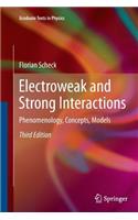 Electroweak and Strong Interactions