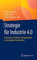 Strategie Für Industrie 4.0: Praxiswissen Für Mensch Und Organisation in Der Digitalen Transformation