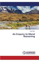 An Enquiry to Moral Reasoning
