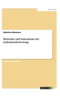 Methoden und Instrumente der Lieferantenbewertung