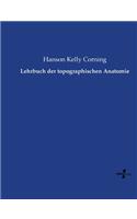 Lehrbuch der topographischen Anatomie