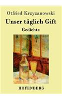 Unser täglich Gift