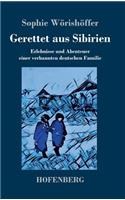 Gerettet aus Sibirien